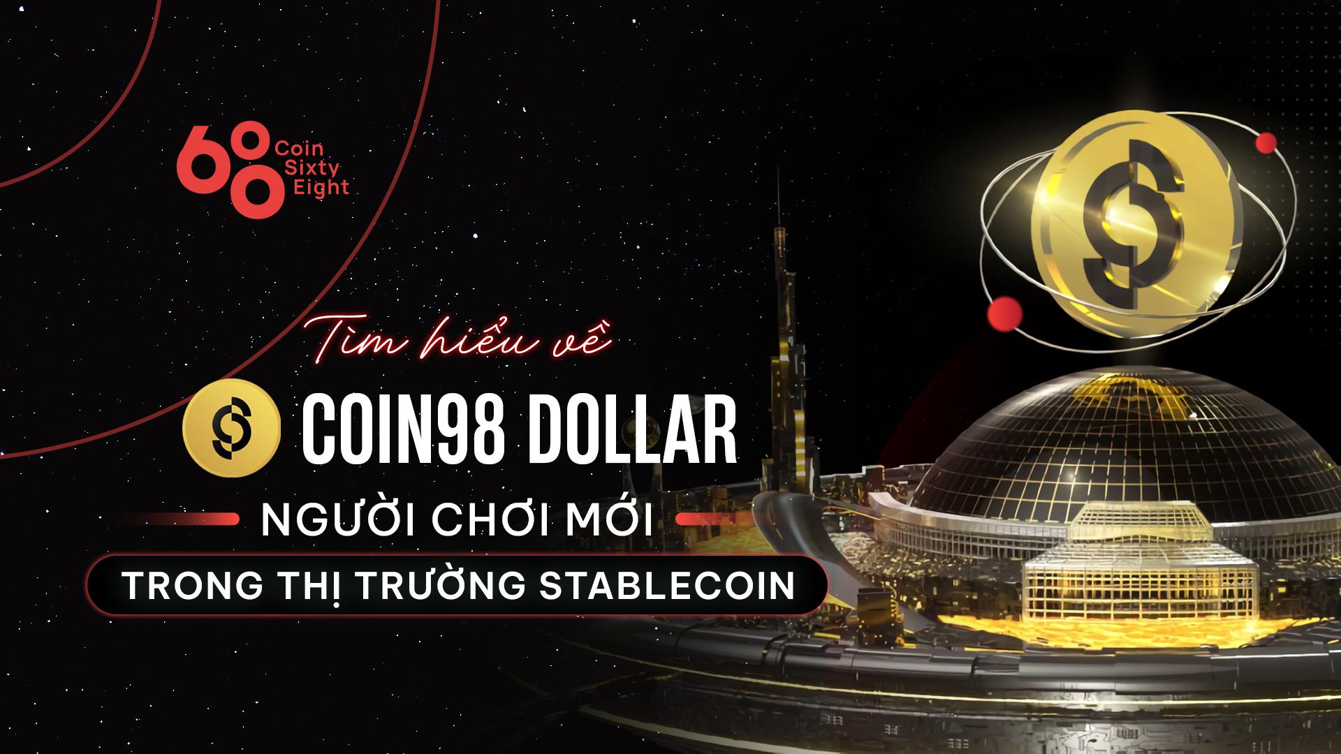 coin98-dollar-cusd-la-gi-thong-tin-chi-tiet-ve-stablecoin-cua-coin98
