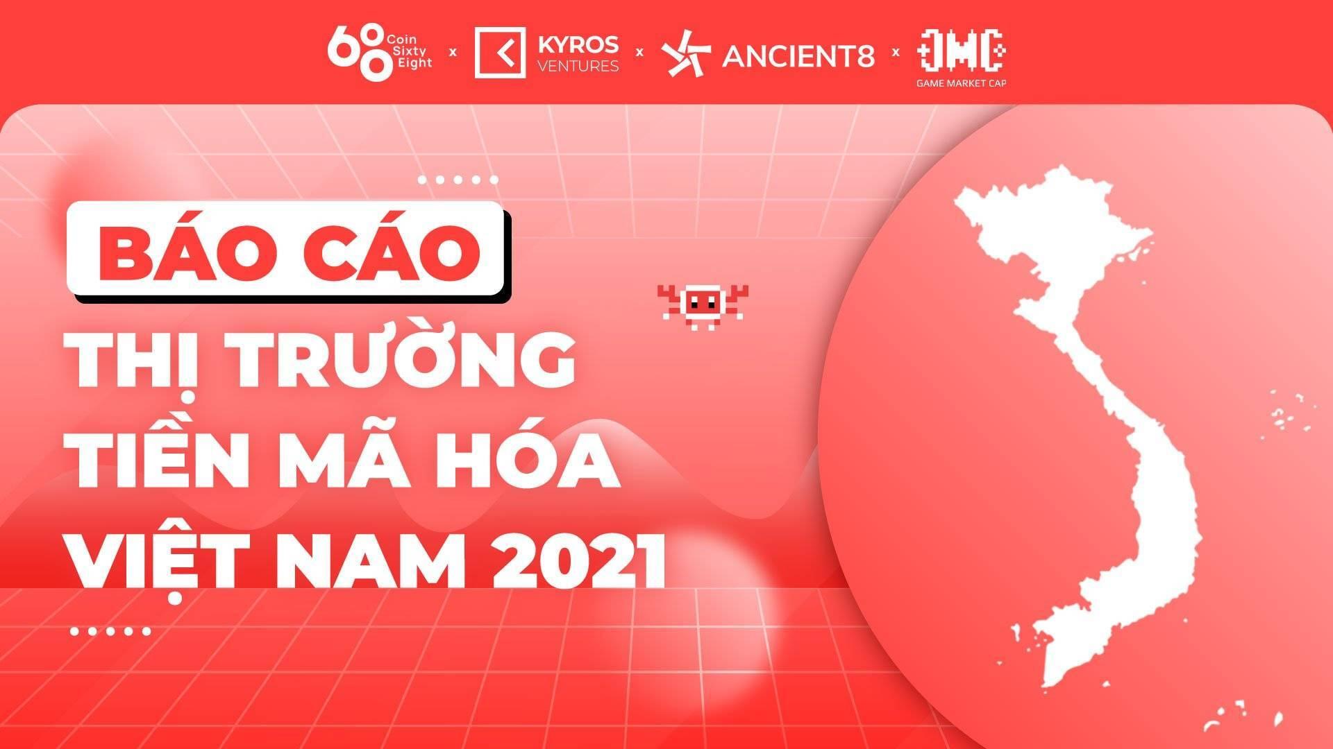 diem-nhan-thu-vi-tu-bao-cao-thi-truong-tien-ma-hoa-viet-nam-2021