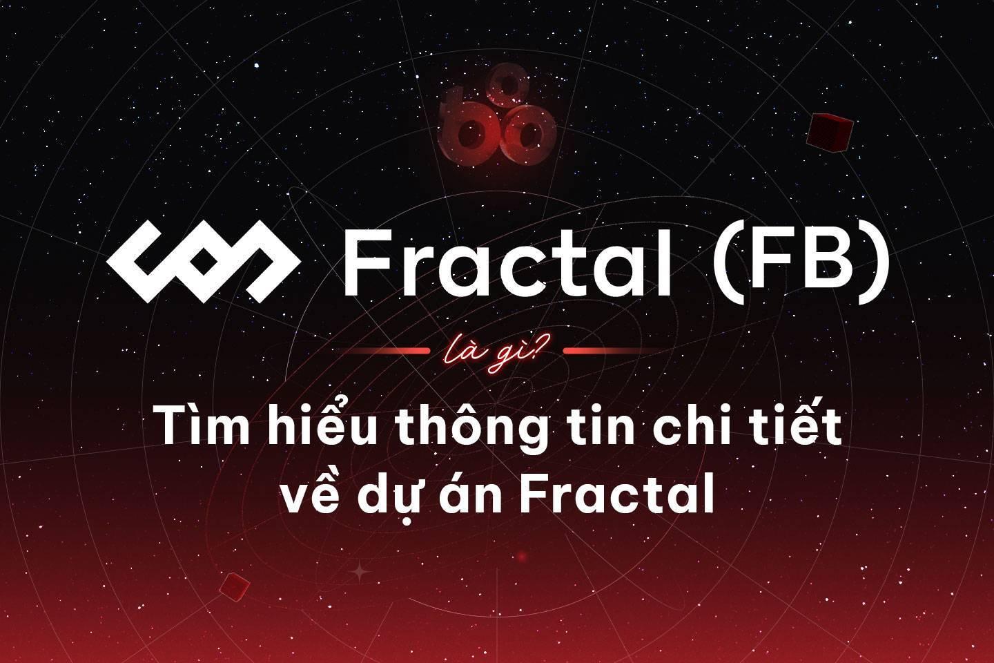 fractal-fb-la-gi-tim-hieu-thon ...