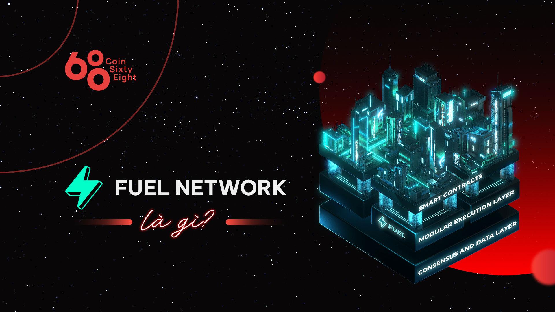 fuel-network-la-gi-du-an-layer-2-tren-ethereum-thanh-cong-goi-von-80-trieu-usd