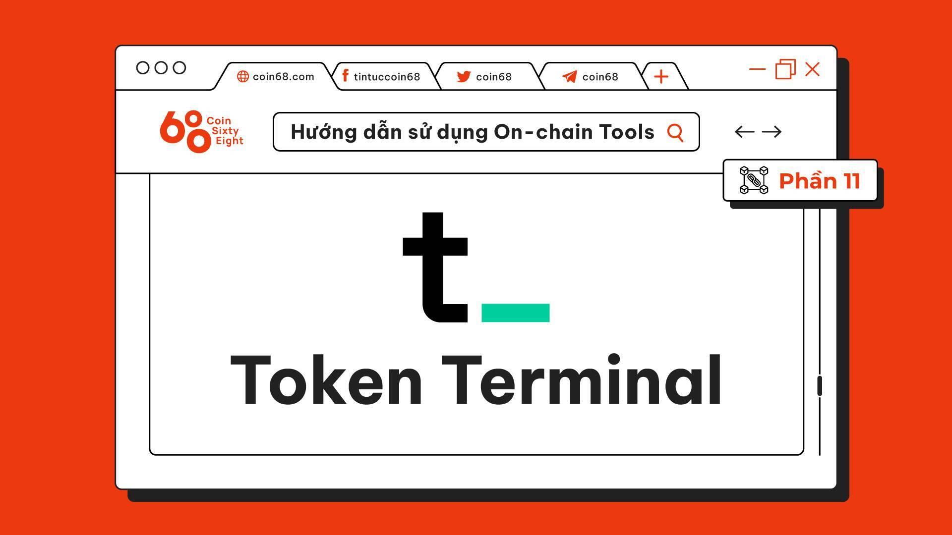 huong-dan-su-dung-on-chain-tools-phan-11-token-terminal
