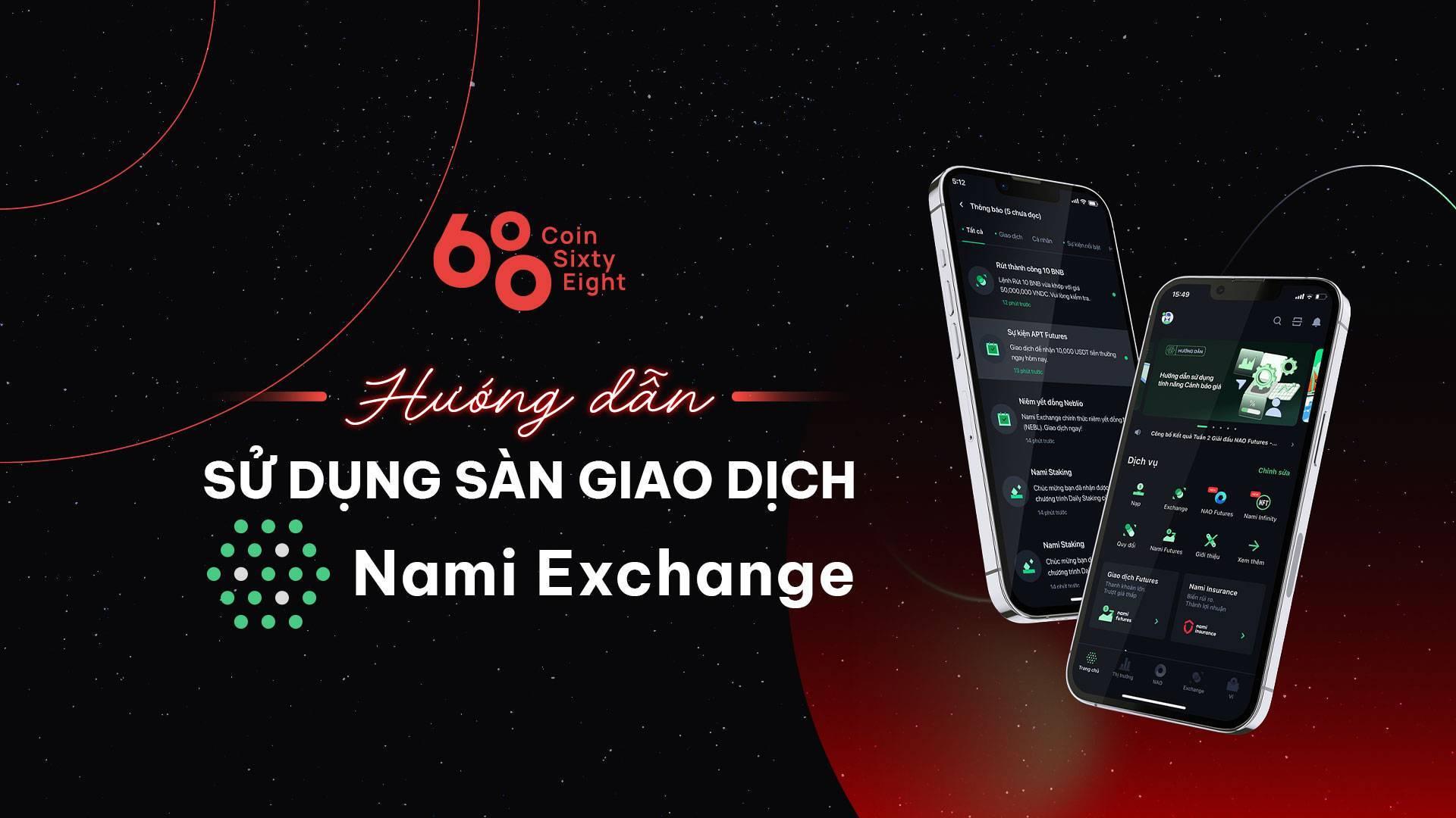 huong-dan-su-dung-san-giao-dich-nami-exchange