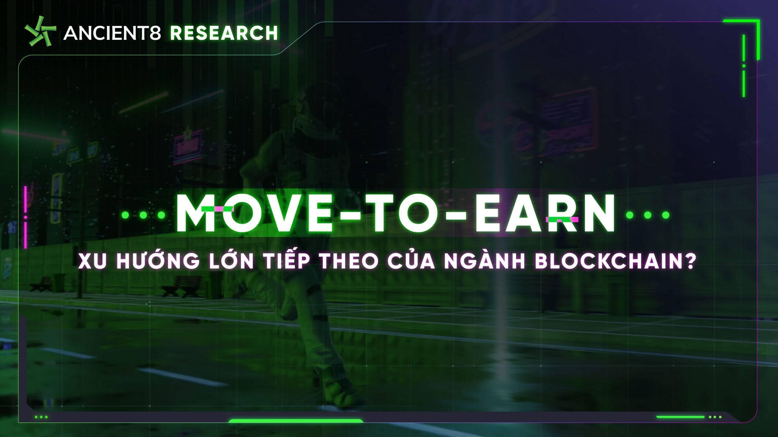 move-to-earn-xu-huong-lon-tiep-theo-cua-nganh-blockchain