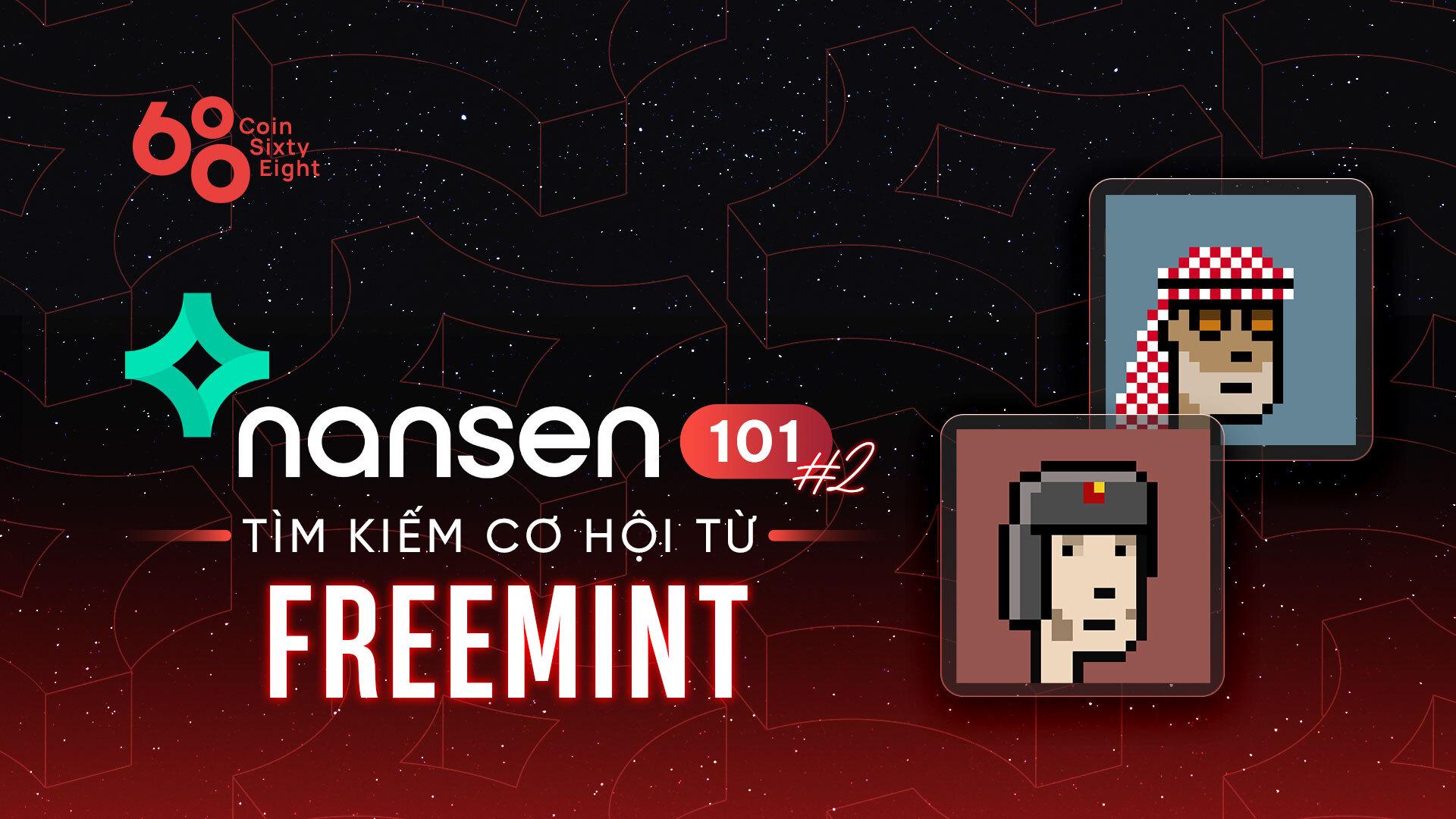 nansen-101-2-tim-kiem-co-hoi-tu-free-mint-nft