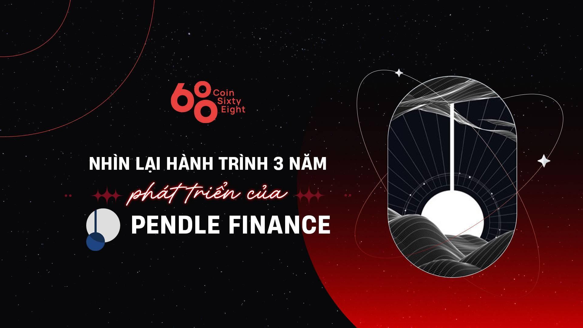 nhin-lai-hanh-trinh-3-nam-phat-trien-cua-pendle-finance