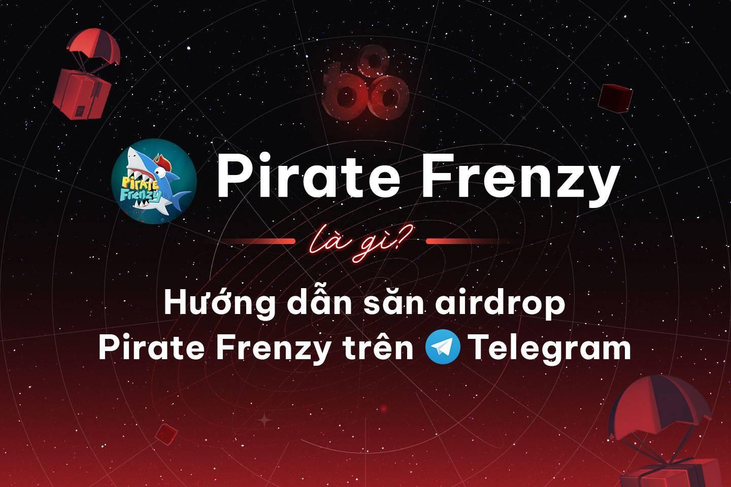 pirate-frenzy-la-gi-huong-dan- ...