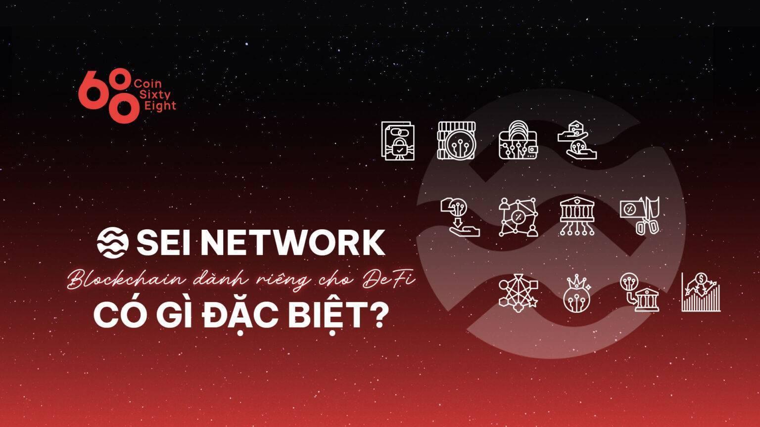 sei-network-blockchain-danh-rieng-cho-defi-co-gi-dac-biet