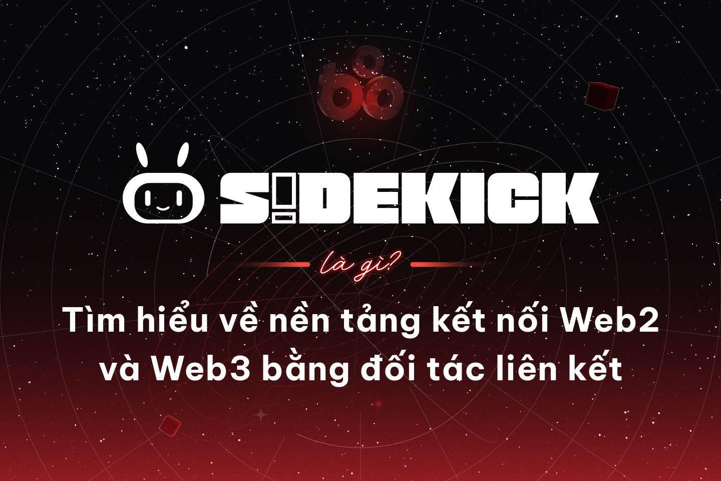 sidekick-la-gi-tim-hieu-ve-nen ...