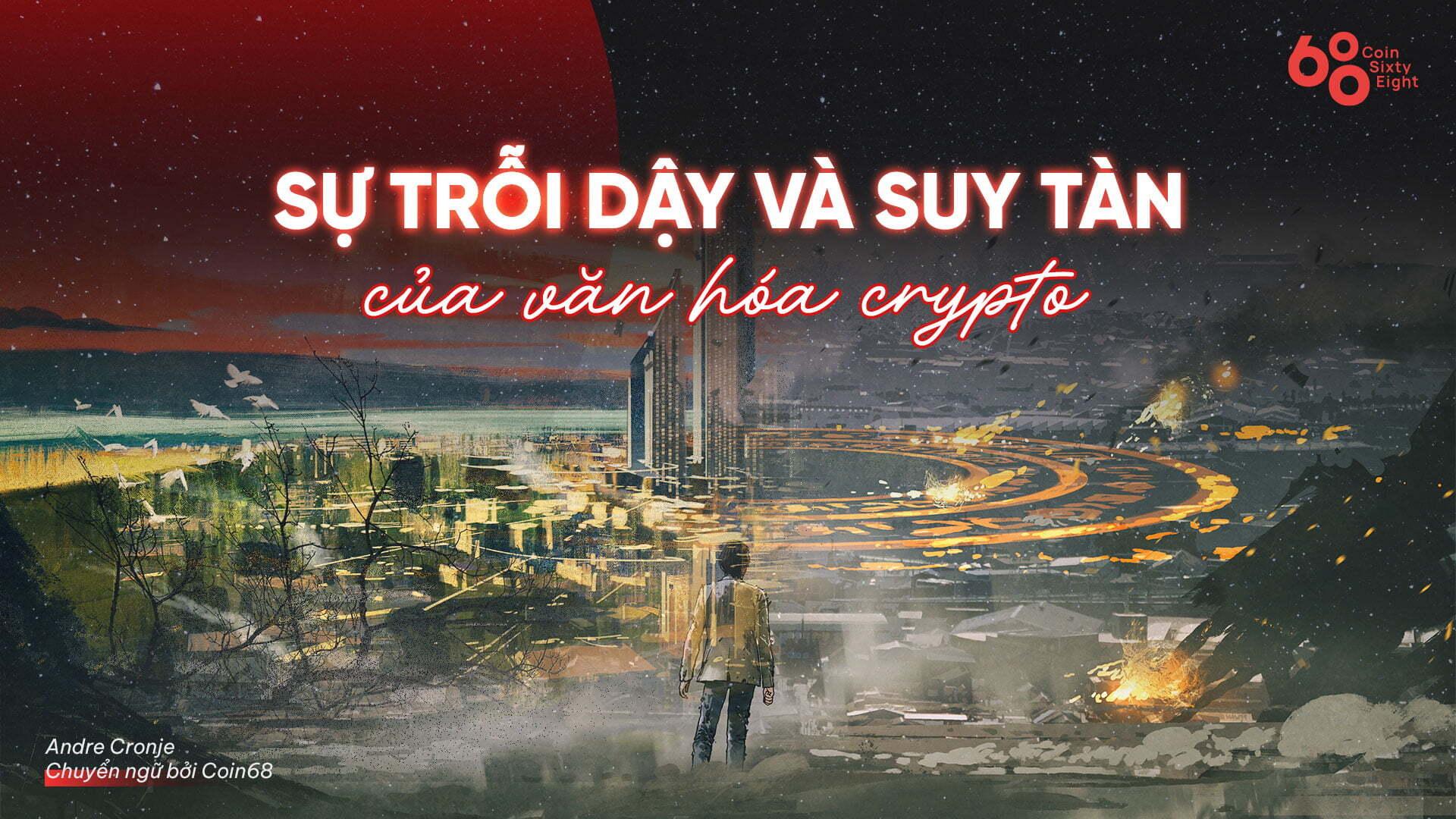 tam-thu-cua-andre-cronje-su-troi-day-va-suy-tan-cua-van-hoa-crypto