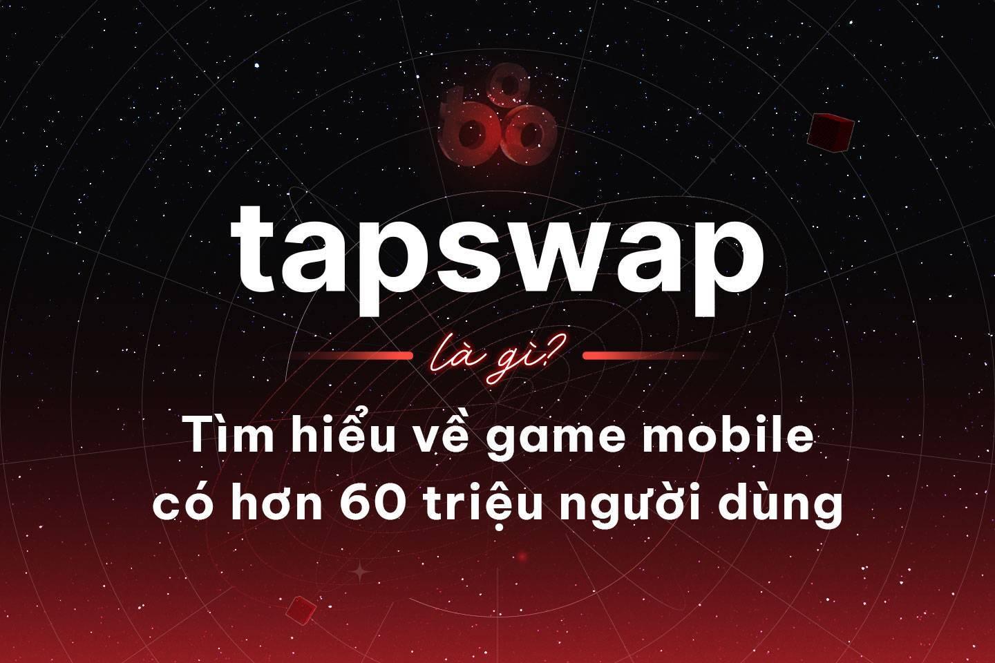 tapswap-la-gi-tim-hieu-ve-game ...