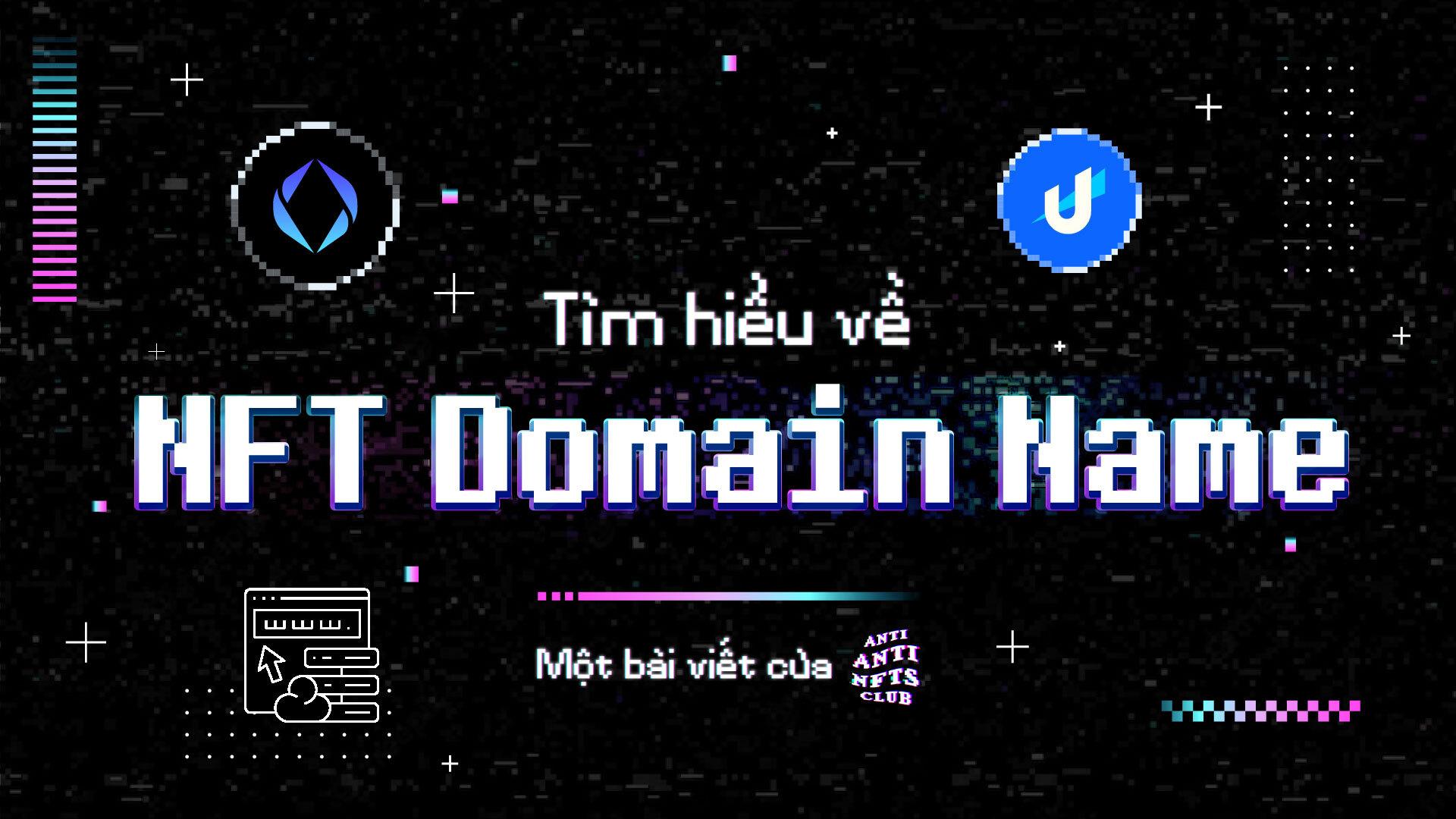 tim-hieu-ve-nft-domain-name