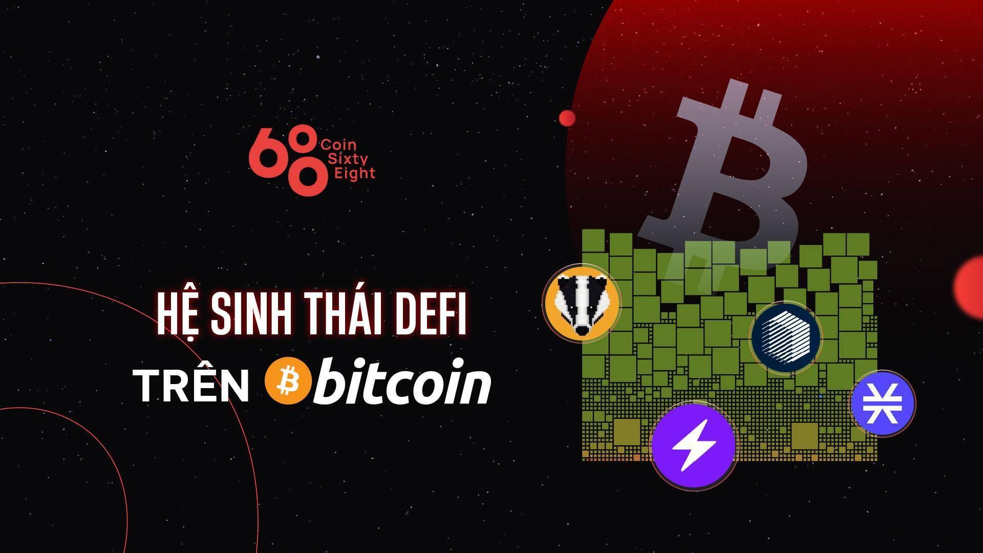 tong-quan-he-sinh-thai-defi-tren-bitcoin