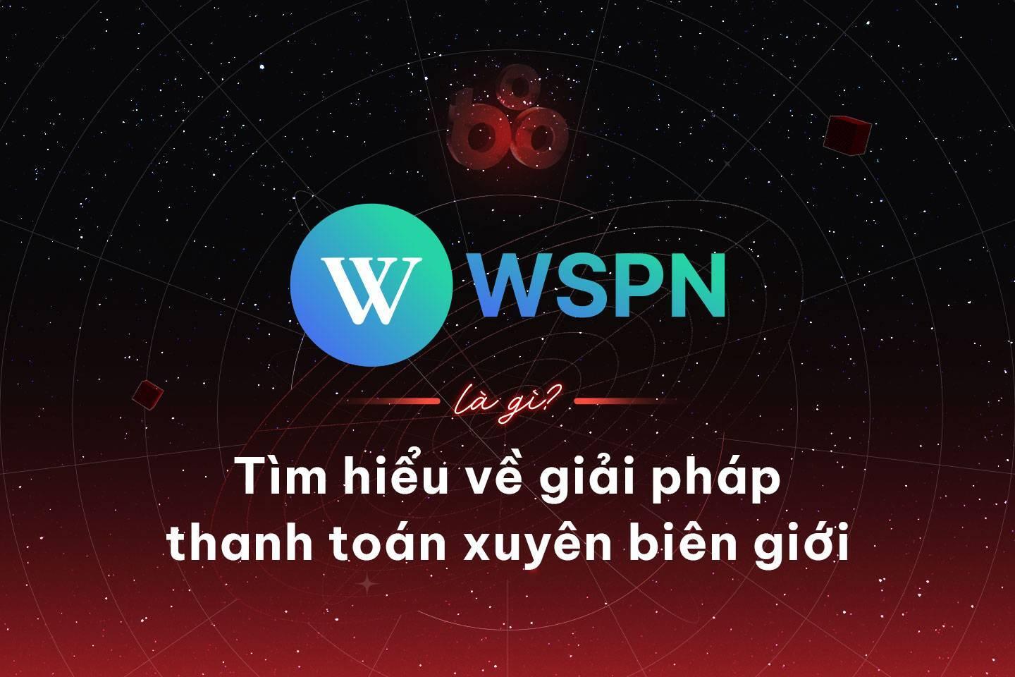 wspn-la-gi-tim-hieu-ve-giai-ph ...