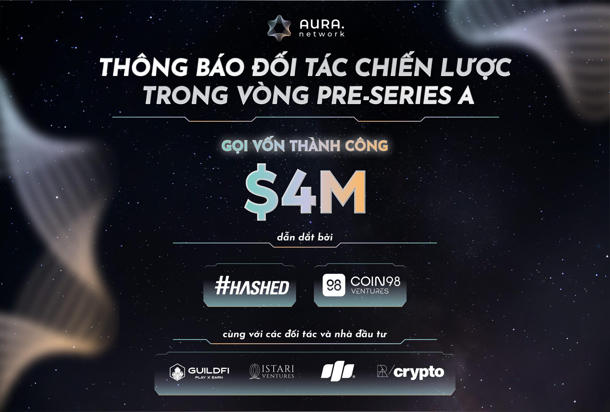 aura-network-goi-von-thanh-cong-4-trieu-usd-vong-pre-series-a