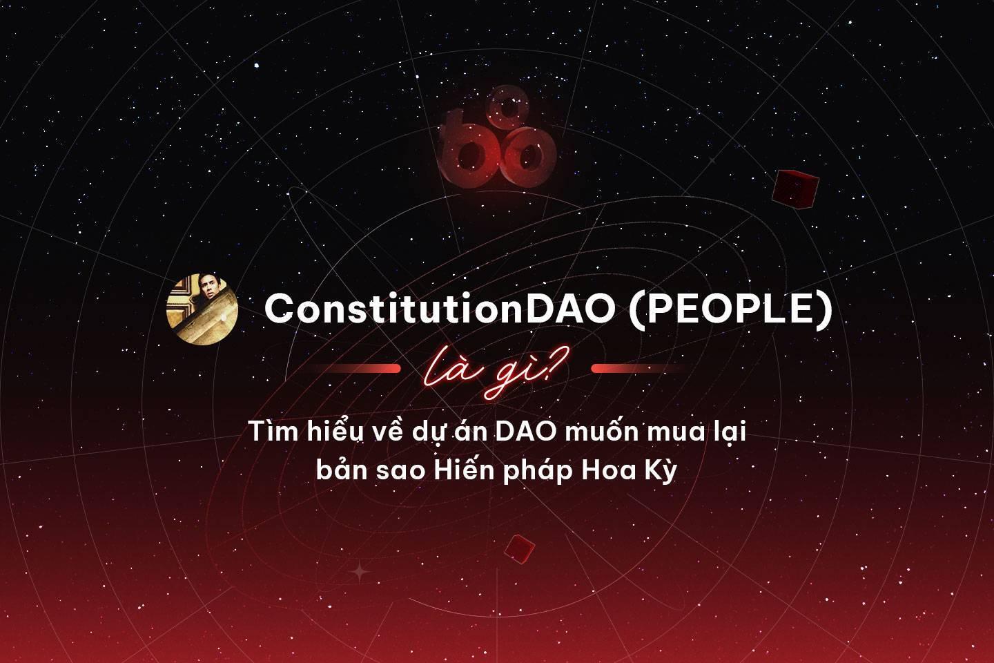 constitutiondao-people-la-gi-tim-hieu-ve-du-an-dao-muon-mua-lai-ban-sao-hien-phap-hoa-ky