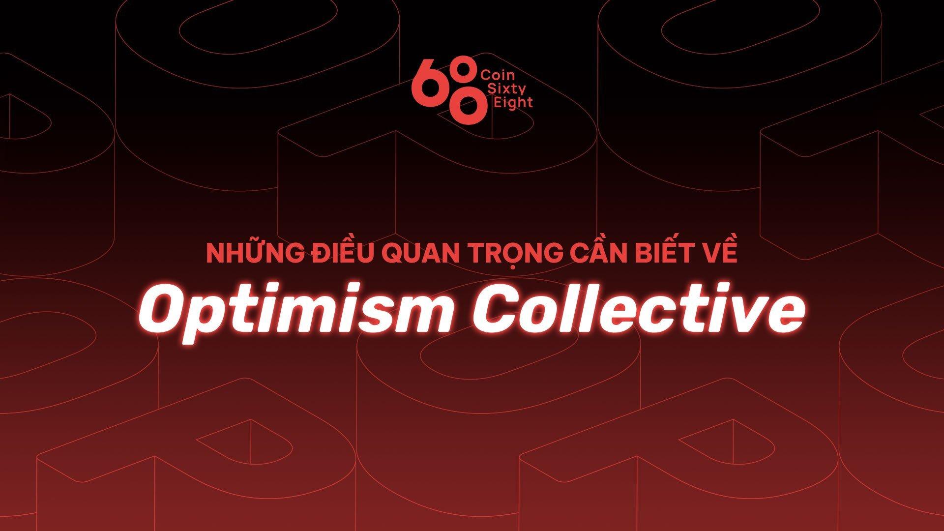 nhung-dieu-quan-trong-can-biet-ve-optimism-collective