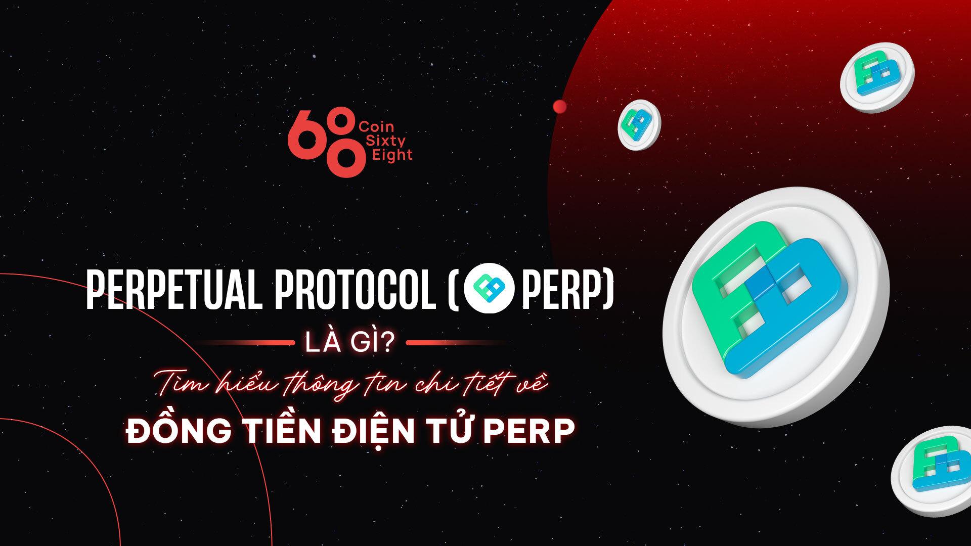 perpetual-protocol-perp-la-gi-tong-quan-ve-dong-tien-dien-tu-perp