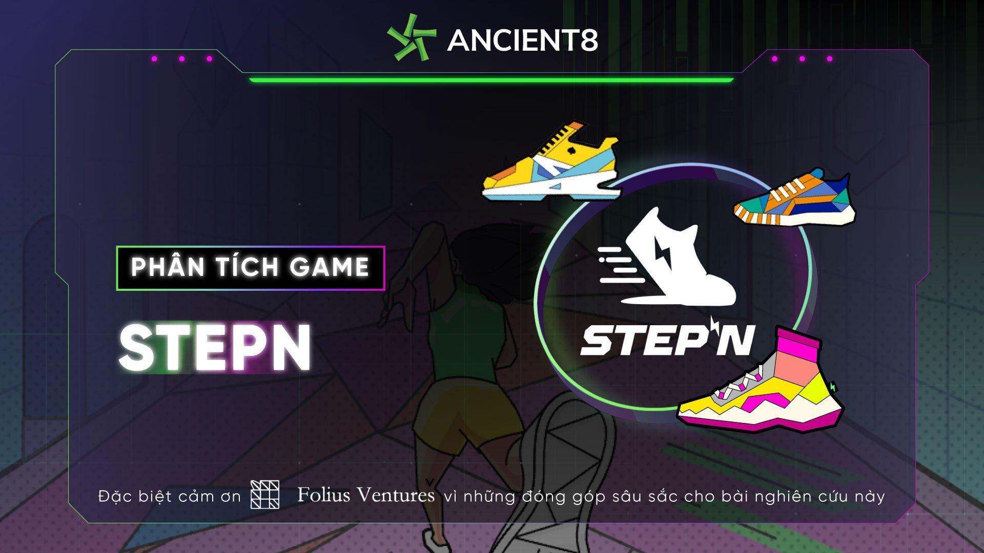 phan-tich-game-stepn-ancient8-x-folius-ventures