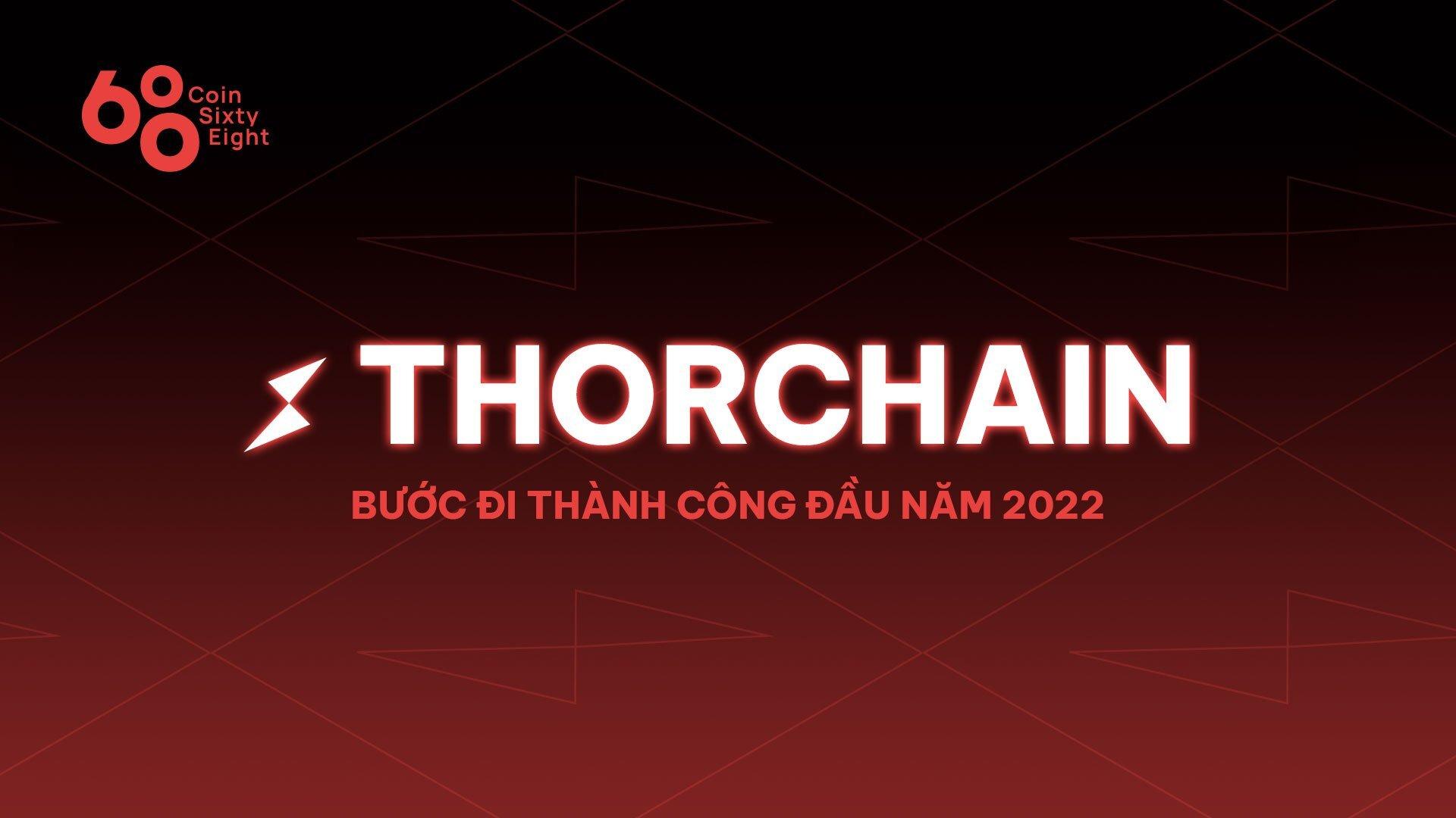 tang-truong-tvl-buoc-di-thanh-cong-cua-thorchain-dau-2022