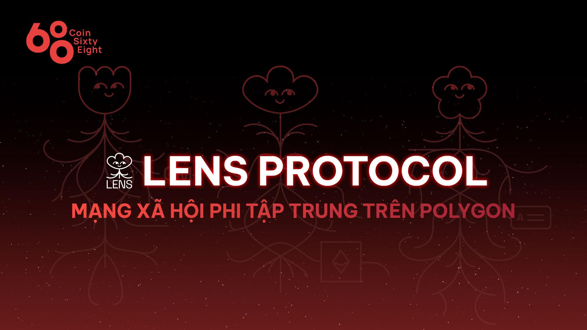 tim-hieu-ve-lens-protocol-mang-xa-hoi-phi-tap-trung-duoc-xay-dung-tren-polygon