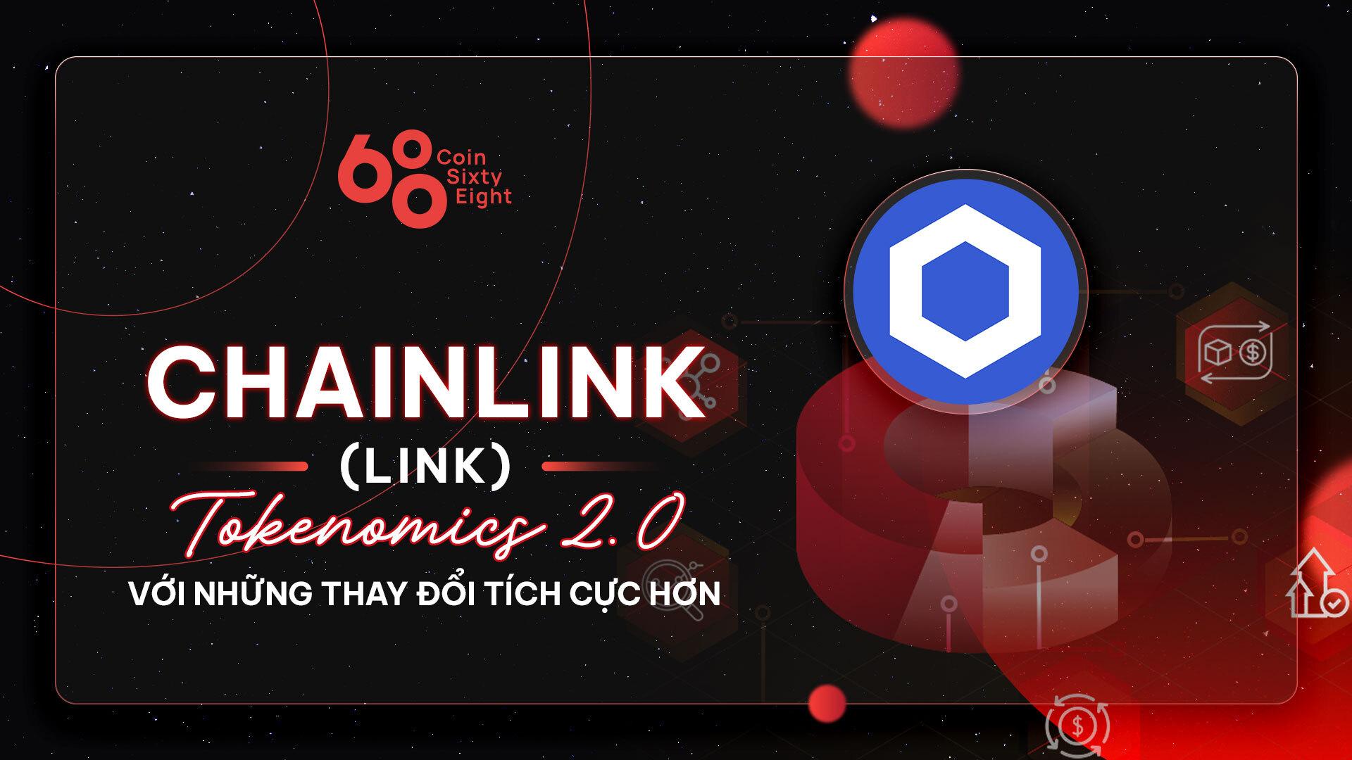 tokenomics-research-7-chainlink-link-tokenomics-20-voi-nhung-thay-doi-tich-cuc-hon